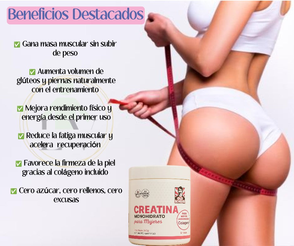 Creatina Monohidratada para MUJERES OLD SCHOOL