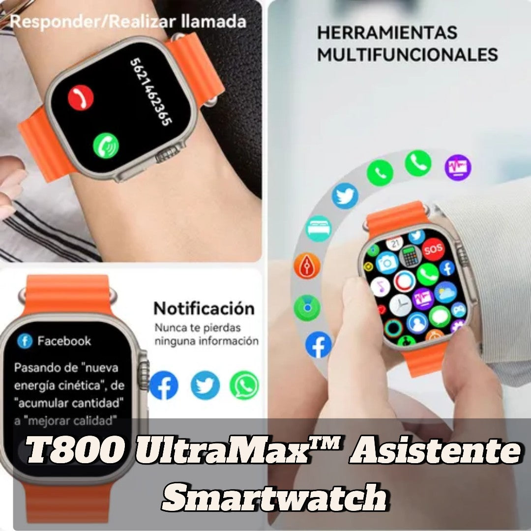 T800 UltraMax™  Smartwatch de Ultima Generación